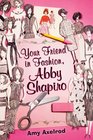 Your Friend in Fashion Abby Shapiro