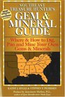 The Treasure Hunter's Gem  Mineral Guides to the USA Southeast States  Where  How to Dig Pan and Mine Your Own Gems  Minerals