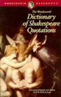 Dictionary of Shakespeare Quotations