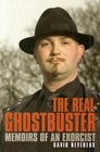 The Real Ghostbuster Memoirs Of An Exorcist