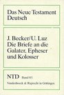 Das Neue Testament Deutsch  11 Bde in 13 TlBdn Bd8/1 Die Briefe an die Galater Epheser Philipper und Kolosser