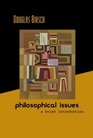 Philosophical Issues A Brief Introduction with Free Philosophy PowerWeb