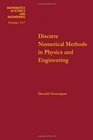 Discrete numerical methods in physics and engineering, Volume 107 (Mathematics in Science and Engineering)