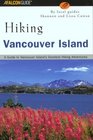 Hiking Vancouver Island A Guide to Vancouver Island's Greatest Hiking Adventures