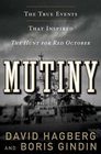 Mutiny The True Events That Inspired The Hunt For Red October