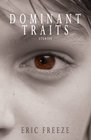 Dominant Traits: Stories