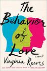The Behavior of Love A Novel