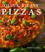 Quick  Easy Pizzas