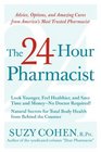 The 24Hour Pharmacist Advice Options and Amazing Cures from America's Most Trusted Pharmacist