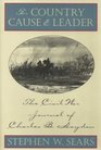 For Country Cause  Leader The Civil War Journal of Charles B Haydon