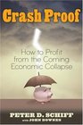 CrashProof How to Profit From the Coming Economic Collapse