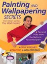 Painting and Wallpapering Secrets from Brian Santos The Wall Wizard