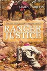 Ranger Justice A Texas Ranger Jim Blawcyzk Story