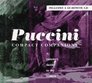 PUCCINI COMPACT COMPANIONS  A LISTENER'S GUIDE TO THE CLASSICS