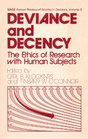 Deviance and Decency The Ethics of Research with Human Subjects