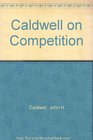Caldwell on Competition