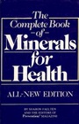 The Complete Book of Minerals for Health