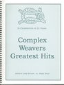 Complex Weavers Greatest Hits in Celebration of 21 Years