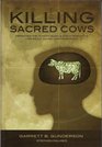 Killing Sacred Cows Defeating the 10 Most Subtle and Destructive Lies About Money and Prosperity