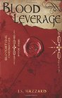 Blood Leverage (Bloodstone Chronicles) (Volume 1)