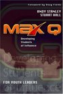 Max Q Developing Students of Influence