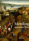Memling und seine Zeit Brgge und die Renaissance