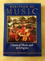 Heritage of Music Classical Music and Its Origins