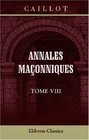 Annales maonniques Tome 8