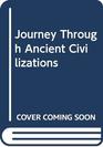 Journey Through Ancient Civilizations