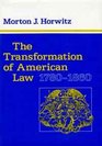 The Transformation of American Law 17801860