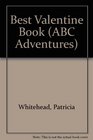 Best Valentine Book (ABC Adventures)