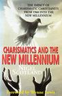 Charismatics and the New Millennium