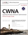 CWNA Certified Wireless Network Administrator Official Study Guide Exam CWNA106