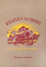 Miracle of the Desert A History of the Thomas Ward and Surrounding Communities