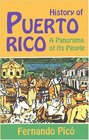 History of Puerto Rico A Panorama of Its People