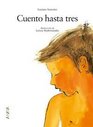 Cuento hasta tres / I Can Count Up To Three