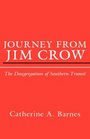 Journey from Jim Crow The Desegregation of Southern Transit