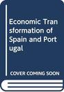Economic Transformation of Spain and Portugal