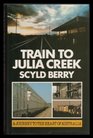 Train to Julia Creek