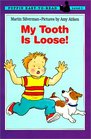 My Tooth Is Loose