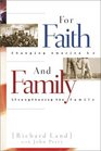 For Faith  Family Changing America by Strengthening the Family
