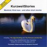 Kurzweil Stories Mankind Kind Man  and Other Short Stories