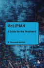 McLuhan A Guide for the Perplexed