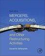 Mergers Acquisitions and Other Restructuring Activities Eighth Edition