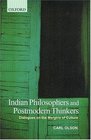 Indian Philosophers and Postmodern Thinkers Dialogues on the Margins of Culture