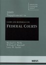 Cases and Materials on Federal Courts 2009 Supplement