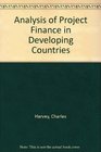 Analysis of Project Finance in Developing Countries