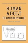 Human Adult Odontometrics  The Study of Variation in Adult Tooth Size