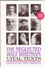 The Neglected Walt Whitman Vital Texts