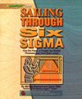 Sailing Through Six Sigma